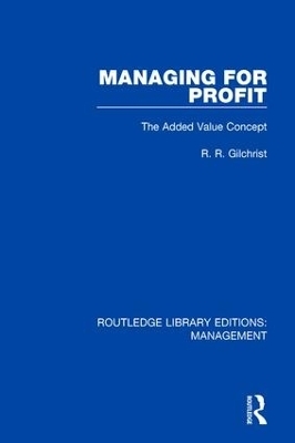 Managing for Profit - R. R. Gilchrist