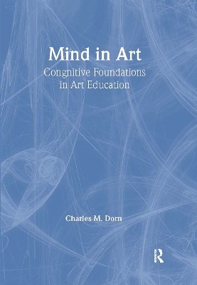 Mind in Art - Charles M. Dorn