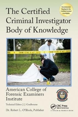 The Certified Criminal Investigator Body of Knowledge - 0 American College of Forensic Examiners Institute