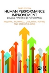 Human Performance Improvement - Rothwell, William J.; Hohne, Carolyn K.; King, Stephen B.