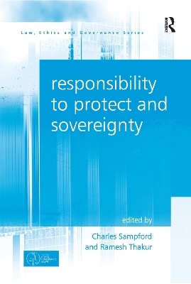 Responsibility to Protect and Sovereignty - Ramesh Thakur