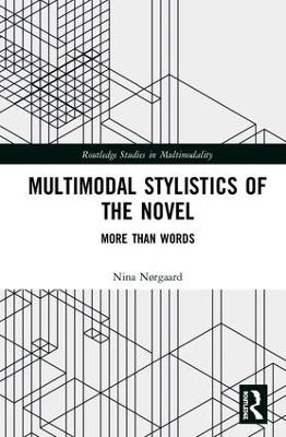 Multimodal Stylistics of the Novel - Nina Nørgaard