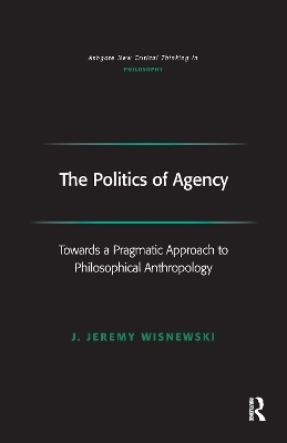 The Politics of Agency