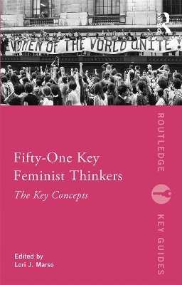Fifty-One Key Feminist Thinkers - 