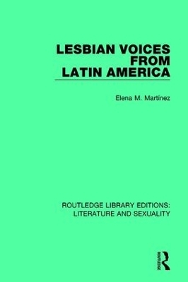 Lesbian Voices From Latin America - Elena M. Mart&iacute;nez