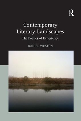 Contemporary Literary Landscapes - Daniel Weston