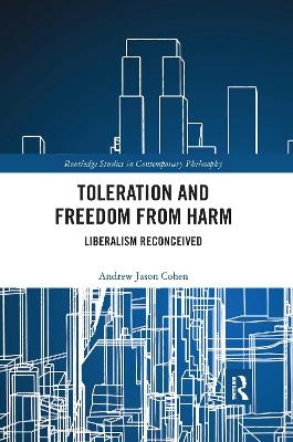 Toleration and Freedom from Harm - Andrew Jason Cohen