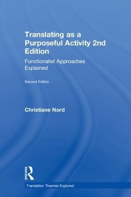 Translating as a Purposeful Activity - Christiane Nord