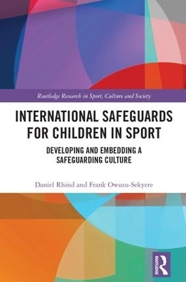 International Safeguards for Children in Sport - Daniel Rhind, Frank Owusu-Sekyere