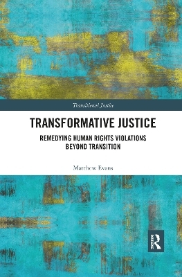 Transformative Justice - Matthew Evans