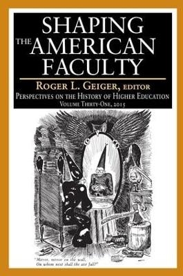 Shaping the American Faculty - 