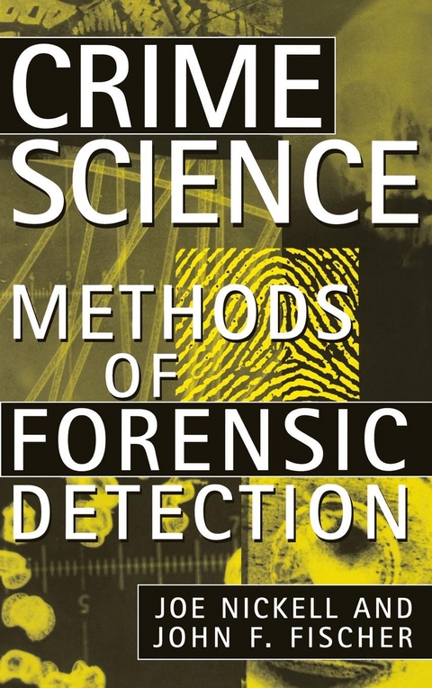 Crime Science -  John F. Fischer,  Joe Nickell