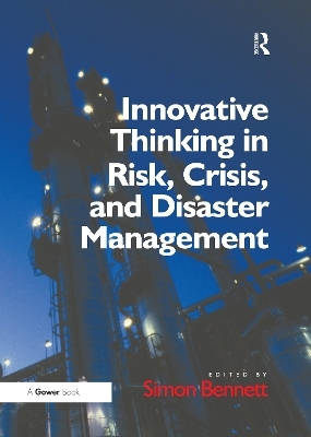 Innovative Thinking in Risk, Crisis, and Disaster Management - 