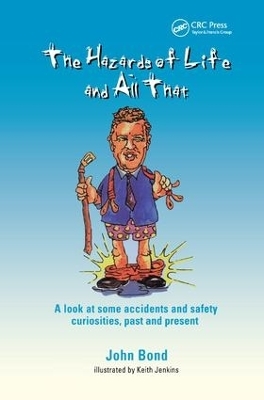 The Hazards of Life and All That - J Bond