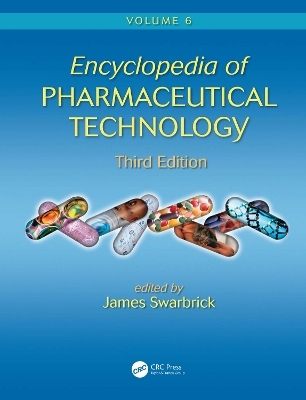 Encyclopedia of Pharmaceutical Technology