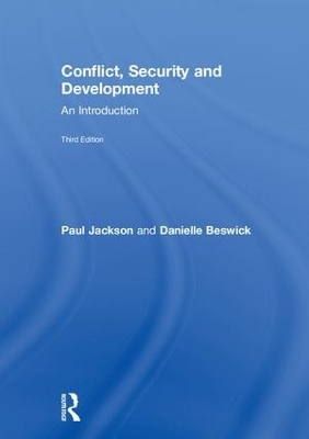 Conflict, Security and Development - Paul Jackson, Danielle Beswick