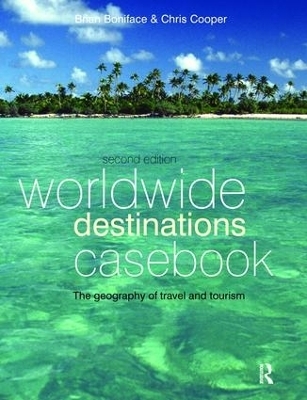 Worldwide Destinations Casebook - MA Boniface  Brian, Chris Cooper