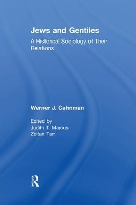 Jews and Gentiles - Werner J. Cahnman