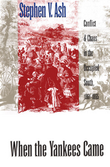 When the Yankees Came -  Stephen V. Ash