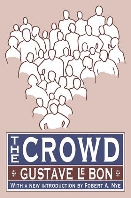 The Crowd - Gustave Le Bon