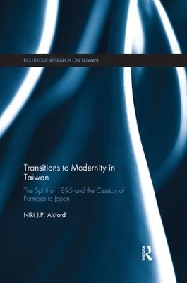 Transitions to Modernity in Taiwan - Niki Alsford