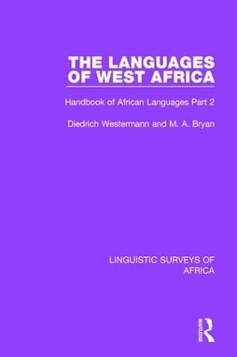 The Languages of West Africa - Diedrich Westermann, M. A. Bryan