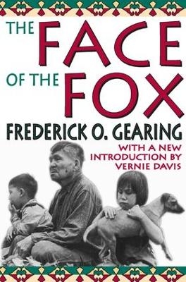 The Face of the Fox - Frederick O. Gearing