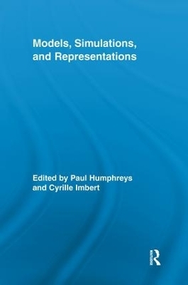 Models, Simulations, and Representations - 