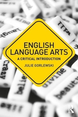 English Language Arts - Julie Gorlewski