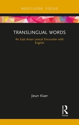 Translingual Words - Jieun Kiaer