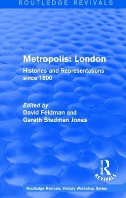 Routledge Revivals: Metropolis London (1989) - 
