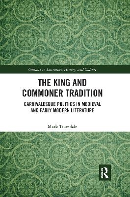 The King and Commoner Tradition - Mark Truesdale