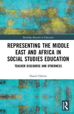 Representing the Middle East and Africa in Social Studies Education - Daniel Osborn
