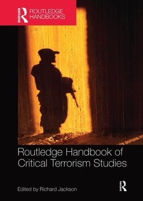 Routledge Handbook of Critical Terrorism Studies - 