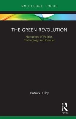 The Green Revolution - Patrick Kilby
