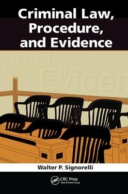 Criminal Law, Procedure, and Evidence