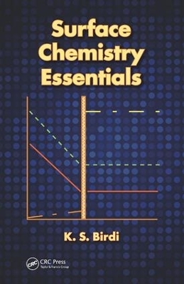 Surface Chemistry Essentials - K. S. Birdi