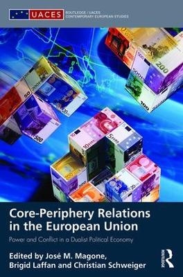 Core-periphery Relations in the European Union - 