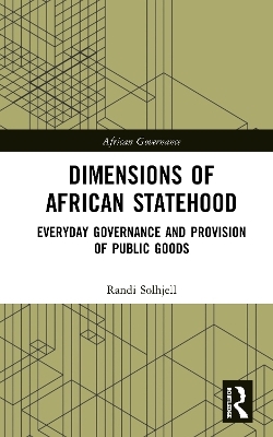 Dimensions of African Statehood - Randi Solhjell