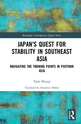Japan's Quest for Stability in Southeast Asia - Taizo Miyagi