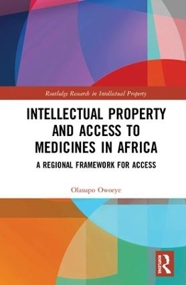 Intellectual Property and Access to Medicines in Africa - Olasupo Owoeye
