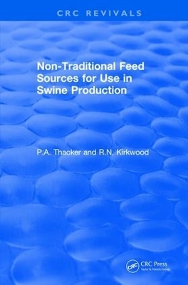 Non-Traditional Feeds for Use in Swine Production (1992) - Phillip Thacker, Roy Kirkwood
