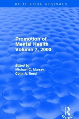 Revival: Promotion of Mental Health (2001) - Michael C. Murray, Colin A. Reed