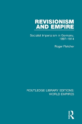 Revisionism and Empire - Roger Fletcher