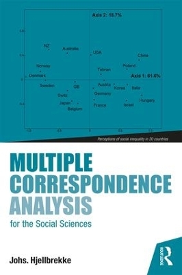 Multiple Correspondence Analysis for the Social Sciences - Johs. Hjellbrekke