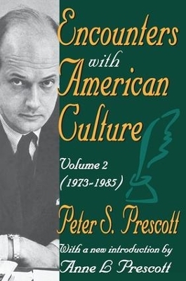 Encounters with American Culture - Peter Prescott