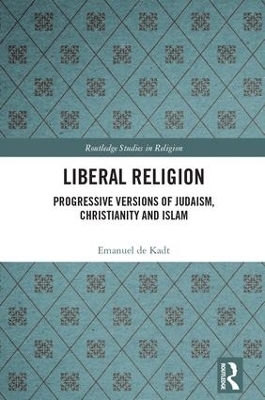 Liberal Religion - Emanuel De Kadt