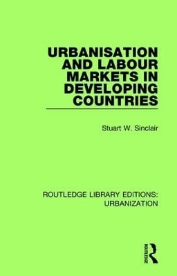 Urbanisation and Labour Markets in Developing Countries - Stuart Sinclair
