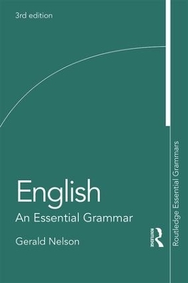 English: An Essential Grammar - Gerald Nelson