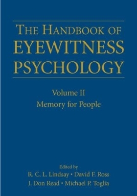 The Handbook of Eyewitness Psychology: Volume II - 